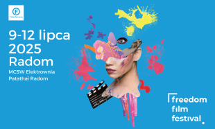 Wolność bez granic. Zbliża się 4. FREEDOM Film Festival