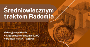Średniowiecznym taktem Radomia