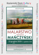 Wystawa malarstwa ''Moje pejzaże'' - Krzysztof Mańczyński
