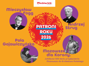Mazowsze wybrało patronów 2026 roku