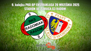 Radomiak Radom - Piast Gliwice [NA ŻYWO]