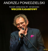 Andrzej Poniedzielski z jubileuszowym koncertem wystąpi w Radomiu